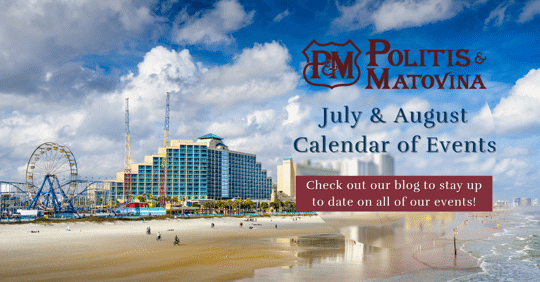 Politis & Matovina Community Events: July & August 2025